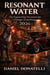 Resonant Water: The Engineering Document That Changes Everything - 2026
