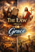 The Law (Moses) or Grace (Jesus) - Bible Studies, #40