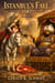 Istanbul's Fall, 1587 - Reclaiming Constantinople, #1