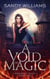 A Void of Magic - Kennedy Rain, #1