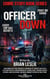 Officer Down - Crime Story Short Series, #9