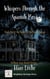 Whispers Through the Spanish Moss - Echoes of the South Trilogy, #1
