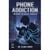Phone addiction