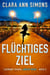 Flüchtiges Ziel - Leutnant Sierra Lancer, #3