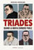 Triades - Quand la mafia chinoise parle