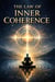 The Law of Inner Coherence - Mind, Matter, and Radiance, #2