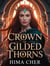 A Crown of Gilded Thorns