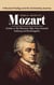 Mozart: A Musical Prodigy and His Enchanting Journey (Guide to the Bavarian Alps Area around Salzburg and Berchtesgaden)