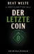 Der letzte Coin