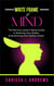 Write Frame of Mind - Write Your Reality, #1