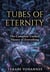 TUBES OF ETERNITY:the complete unified theory of everything.