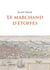 Le marchand d'étoffes