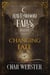 Changing Fate - Legends of Havenwood Falls, #13