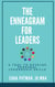 The Enneagram for Leaders: A Tool to Develop Personal Leadership Skills
