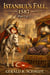 Istanbul's Fall, 1587 - Reclaiming Constantinople, #2
