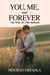 YOU, ME, and FOREVER