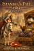 Istanbul's Fall, 1587 - Reclaiming Constantinople, #3