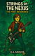Strings of the Nexus - Shades of Eternity Cycle, #1