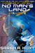 No Man's Land Volume 3 - Chronicles of Lost Elly, #3