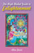 The High Heeled Guide to Enlightenment