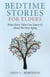 Bedtime Stories for Elders - What Fairy Tales Can Teach Us About the New Aging