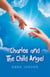 Charlee And The Child Angel