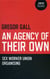 Agency of Their Own - Sex Worker Union Organizing