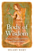 Body of Wisdom - Women's Spiritual Power and How it Serves