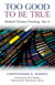 Too Good to be True - Radical Christian Preaching, Year A
