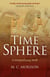 Time Sphere - A Timepathway Book