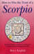 How to Win the Trust of a Scorpio - Real life Guidance on How to Get Along and Be Friends with the 8th Sign of the Zodiac