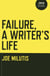 Failure, A Writer's Life