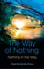 Way of Nothing - Nothing in the Way