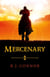 Mercenary - Longsword Saga Book 1