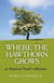 Where the Hawthorn Grows - An American Druid's Reflections