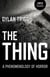 The Thing - A Phenomenology of Horror