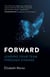 Forward - Leading Your Team Through Change
