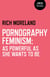 Pornography Feminism - As Powerful as She Wants to Be