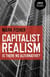 Capitalist Realism - Is there no alternative?