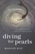 Diving for Pearls - The Wise Woman's Guide to Finding Love