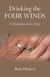 Drinking the Four Winds - A Shamanic Love Story