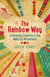 Rainbow Way - Cultivating Creativity in the Midst of Motherhood