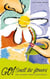 Go! Smell the Flowers - One Journey, Many Discoveries