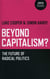 Beyond Capitalism? - The Future of Radical Politics