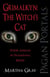 Pagan Portals - Grimalkyn: The Witch's Cat - Power Animals in Traditional Magic