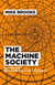 The Machine Society - Rich or Poor. They Want You To Be a Prisoner