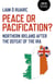 Peace or Pacification? - Northern Ireland After The Defeat of the IRA