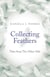 Collecting Feathers - Tales From The Other Side