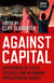 Against Capital - Experiences of Class Struggle and Rethinking Revolutionary Agency
