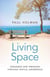 Living Space - Openness and Freedom through Spatial Awareness